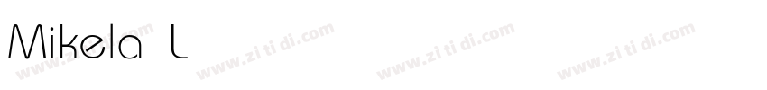 Mikela Light字体转换